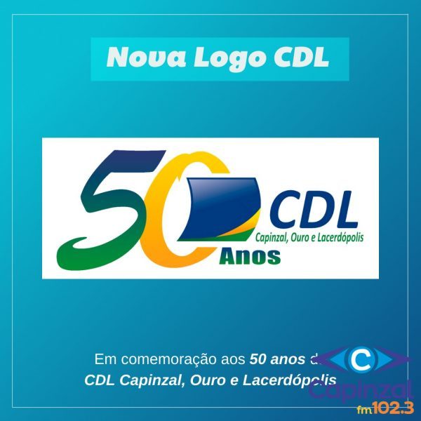 CDL Capinzal, Ouro e Lacerdópolis lança logomarca alusiva ao cinquentenário