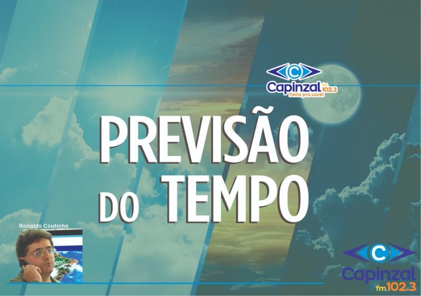 OUÇA: Previsão do tempo para esta segunda-feira (04) com Ronaldo Coutinho