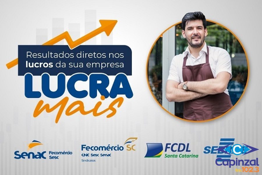 Inicia nesta noite o Projeto Lucra Mais desenvolvido pelo SEBRAE em Capinzal